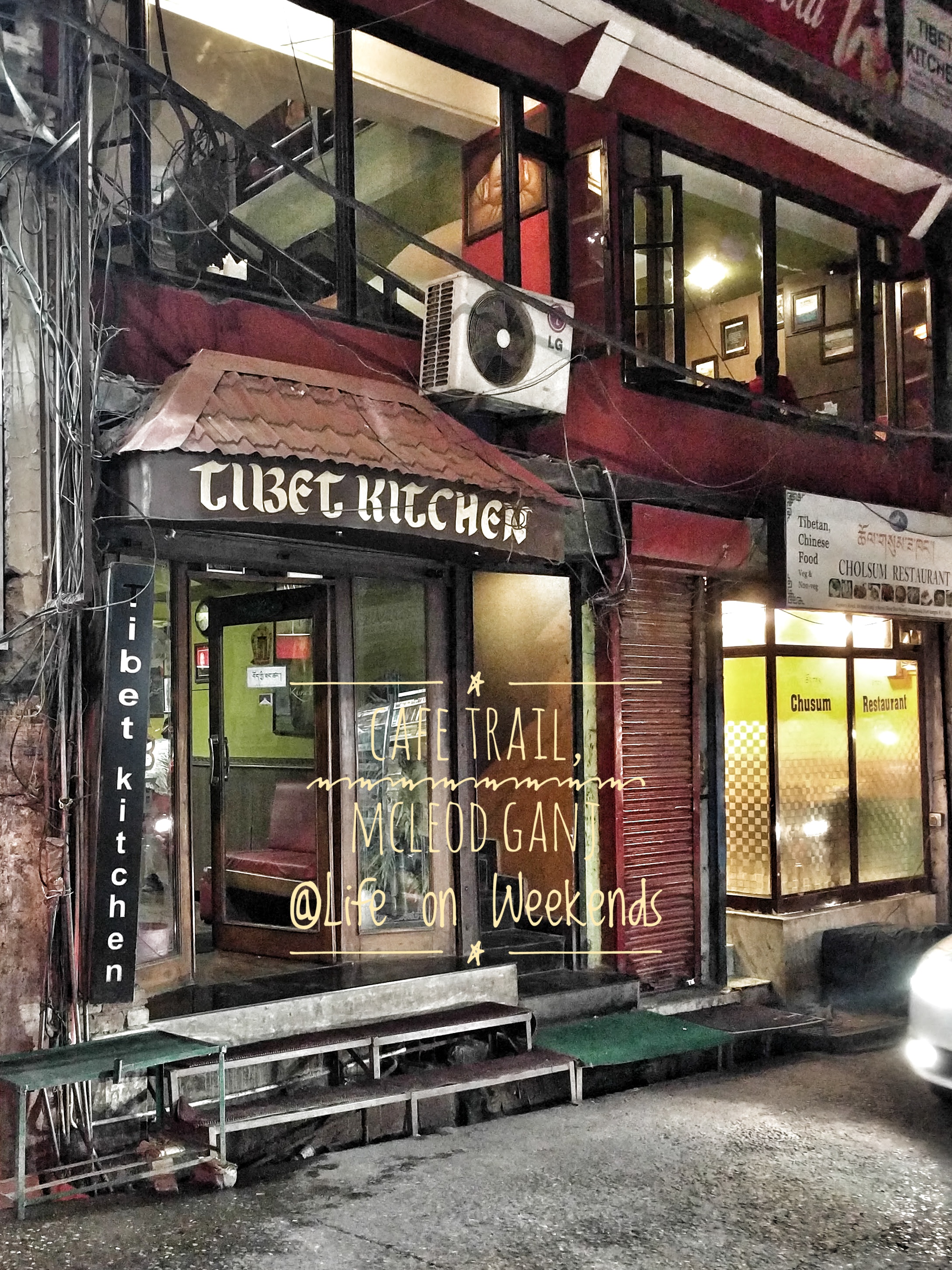 Tibet Kitchen, McLeod Ganj @Life on Weekends