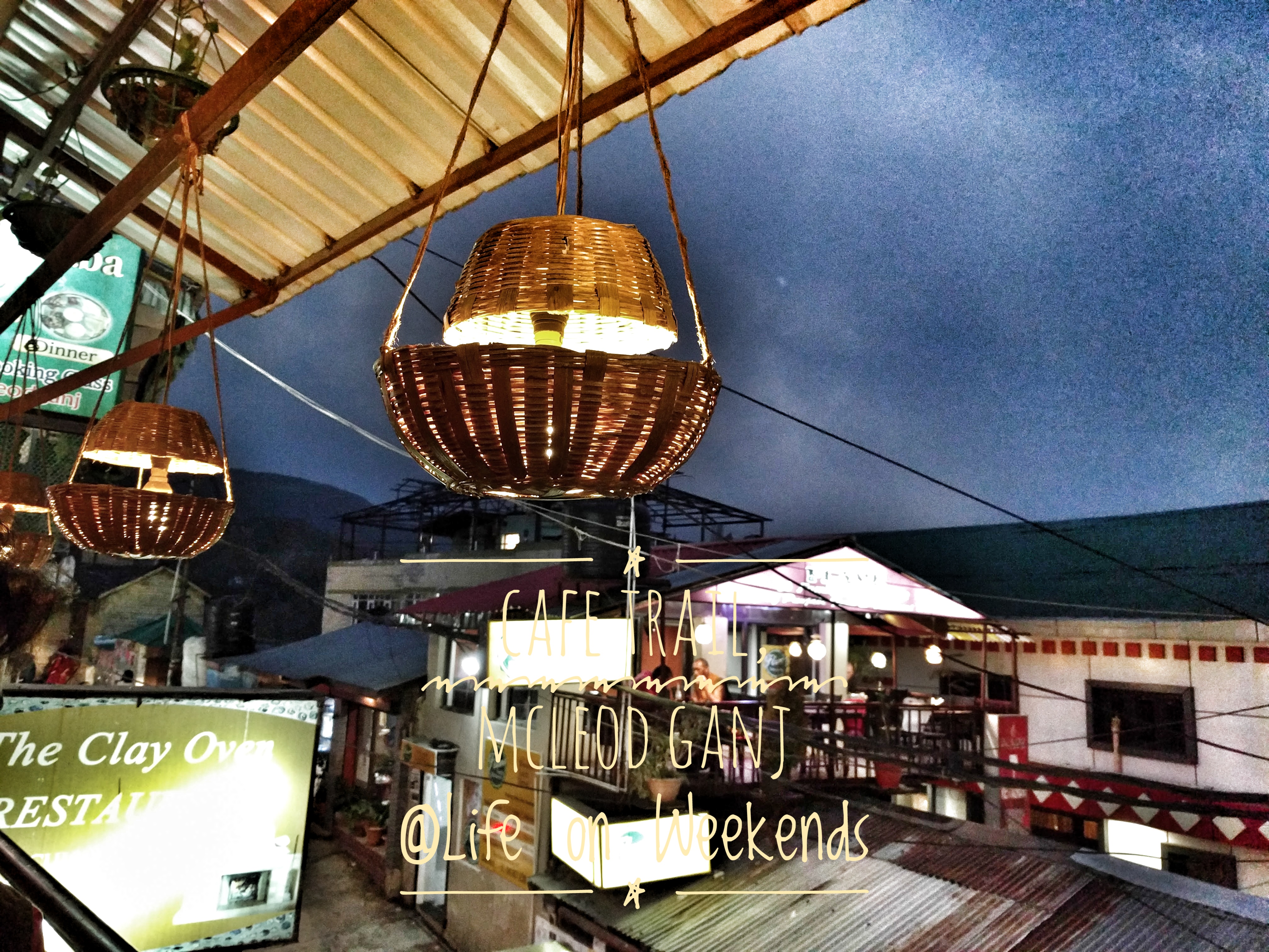 Clay Oven Cafe, McLeod Ganj @Life on Weekends