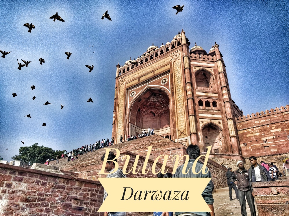 Buland Darwaza or Gate of Magnificence @Life on Weekends