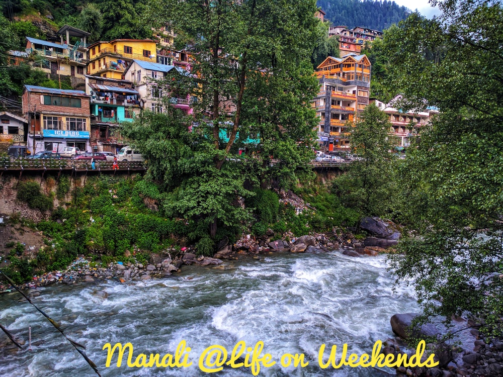 Manali @ Life on Weekends
